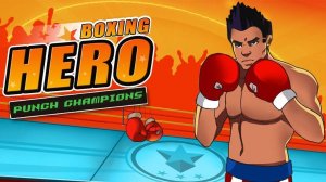 Boxing Hero : Punch Champions Online Game
