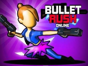 Bullet Rush Online Action Game