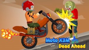 Moto X3M Dead Ahead - Online Racing Game