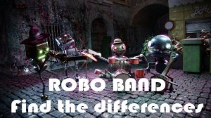 Robot Band - Find the Differences Game